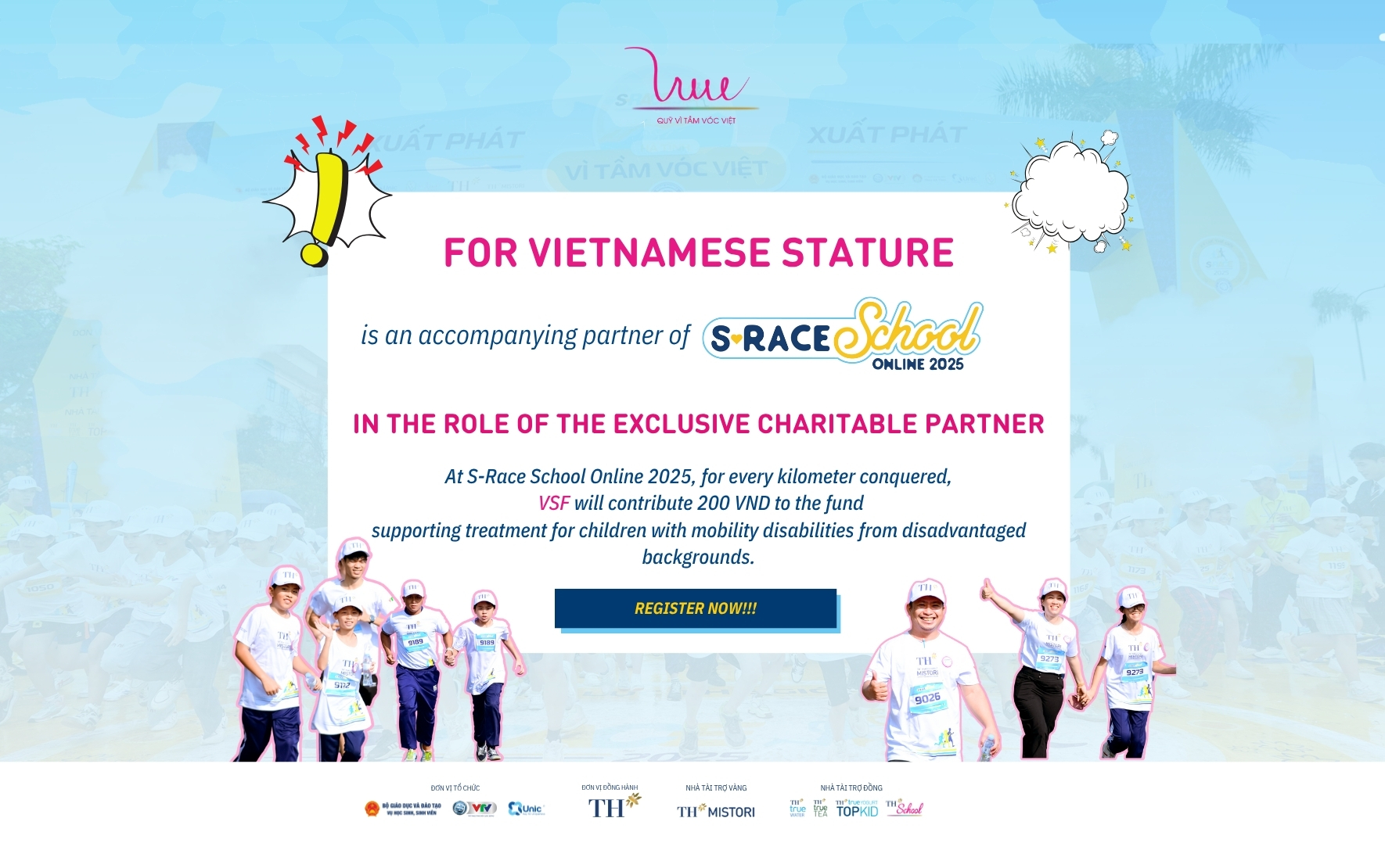 Did you know? For the past 3 years, For Vietnamese Stature Foundation (VSF) has been an indispensable partner of the S-Race student running series!